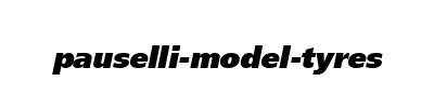 PAUSELLI MODEL TYRES